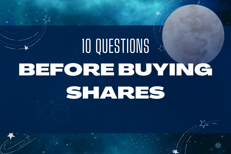 10 questions before buying shares